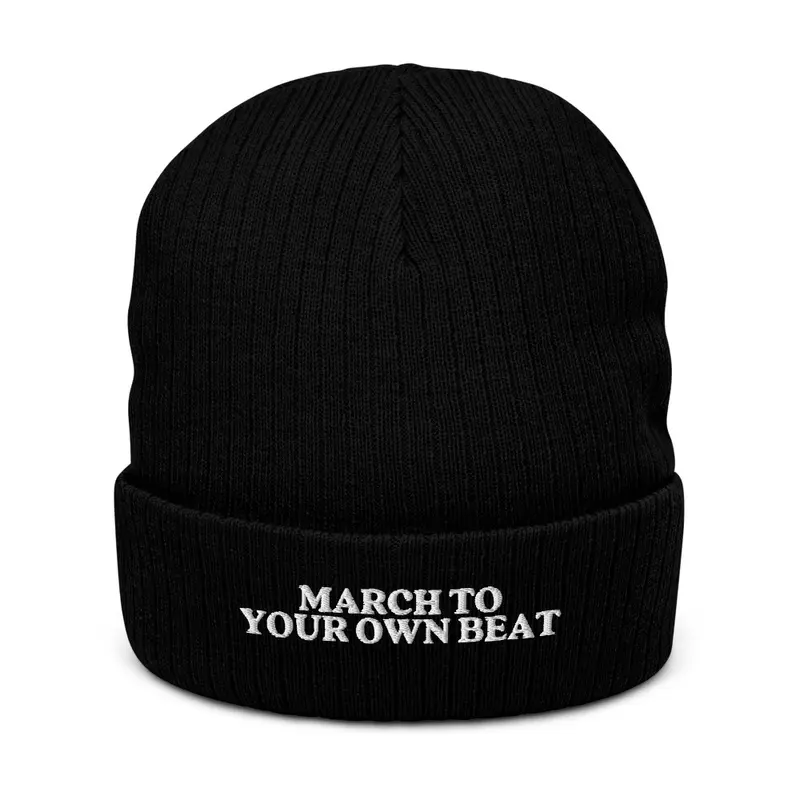 March To Your Own Beat 