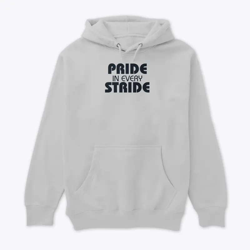 Pride in Every Stride - Dark Text 